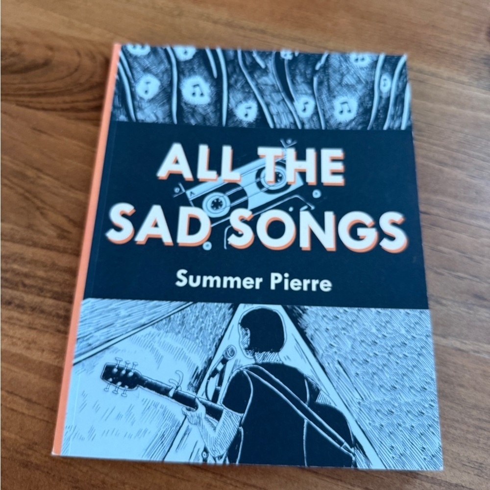 All The Sad Songs by Summer Pierre - Black & White Paperback